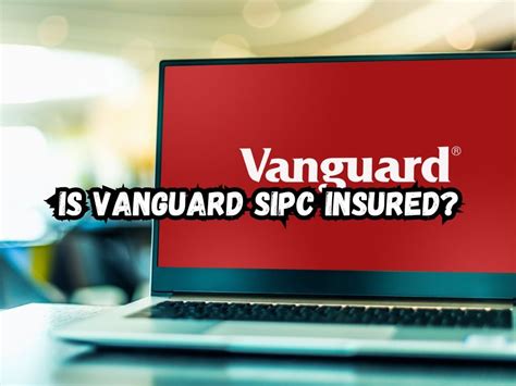 If Vanguard goes out of . . Vanguard excess sipc coverage